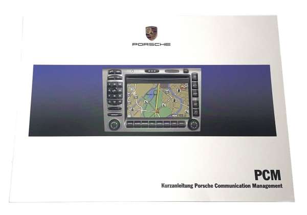 Kurzanleitung für Navigationssystem PCM, passend für Porsche 997